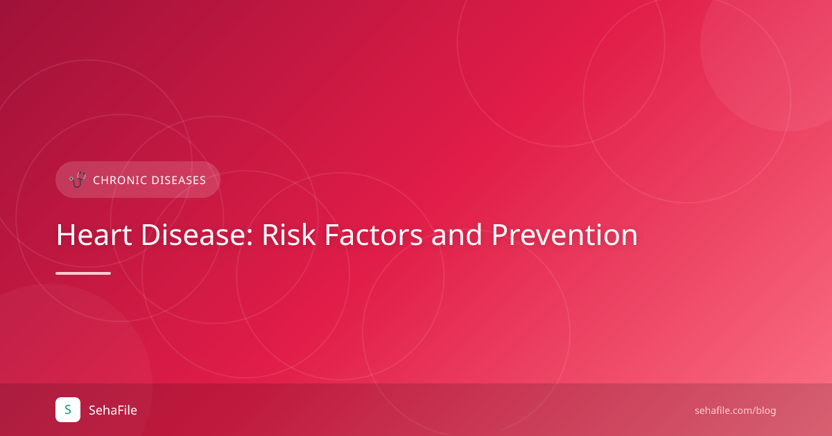 Heart Disease: Risk Factors and Prevention