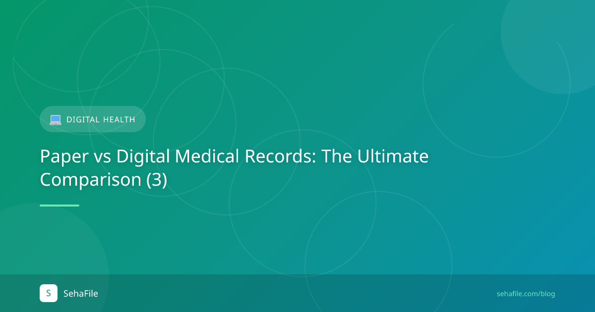 Paper vs Digital Medical Records: The Ultimate Comparison (3)