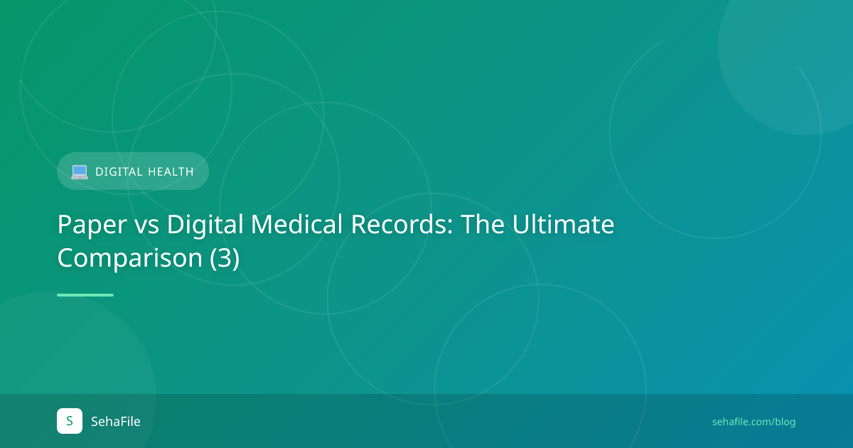 Paper vs Digital Medical Records: The Ultimate Comparison (3)