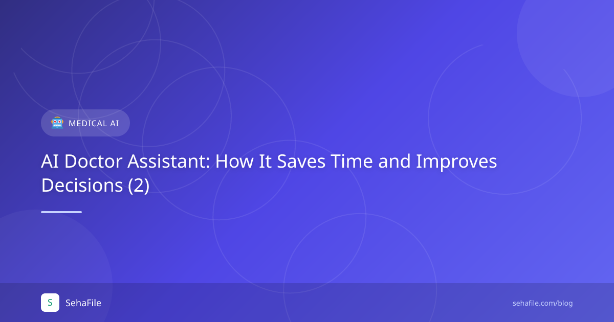 AI Doctor Assistant: How It Saves Time and Improves Decisions (2)