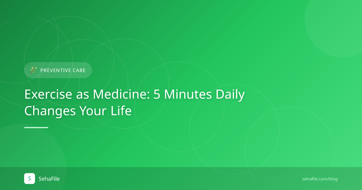 Exercise as Medicine: 5 Minutes Daily Changes Your Life