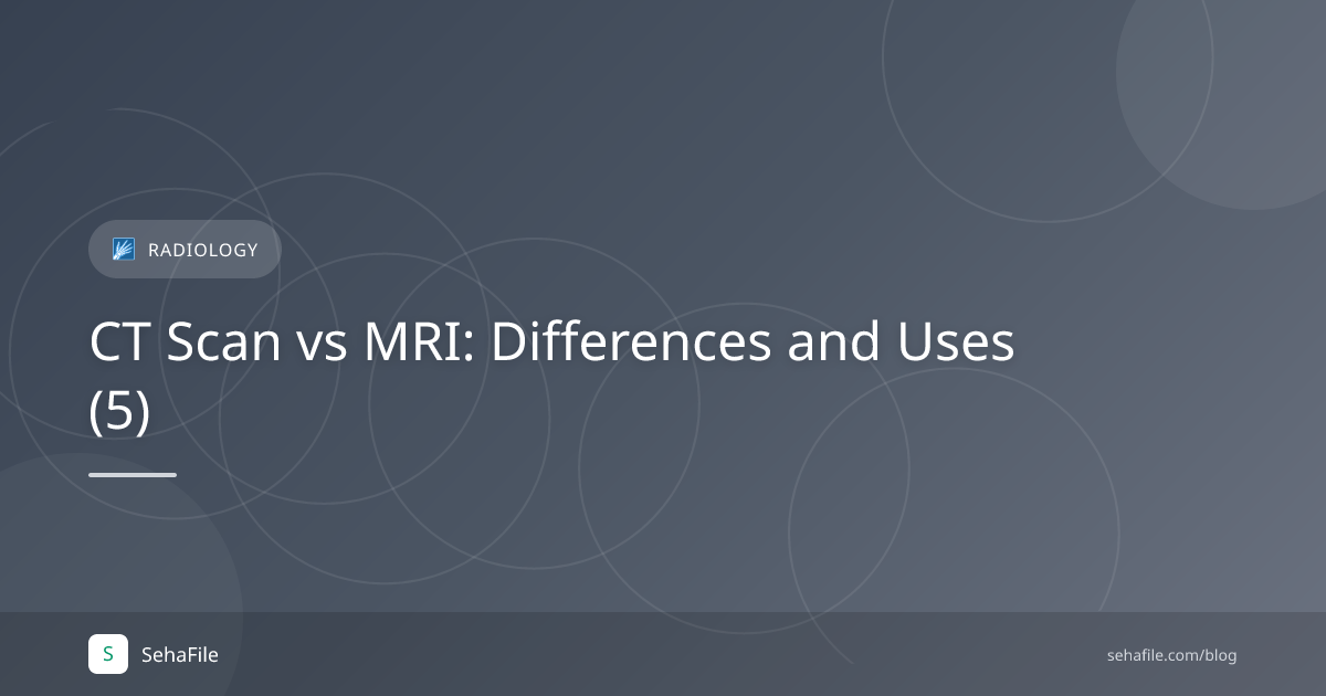 CT Scan vs MRI: Differences and Uses (5)