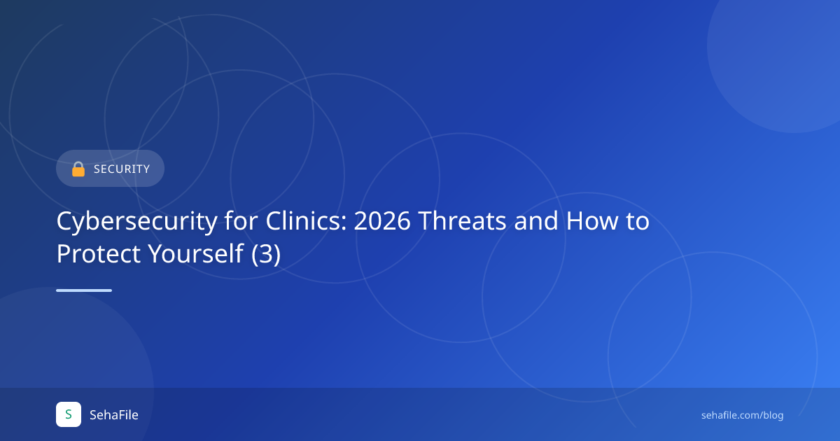 Cybersecurity for Clinics: 2026 Threats and How to Protect Yourself (3)