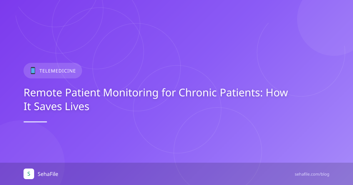 Remote Patient Monitoring for Chronic Patients: How It Saves Lives